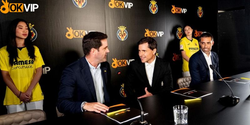 Nội dung buổi ký kết hợp đồng giữa OKVIP và Villarreal CF